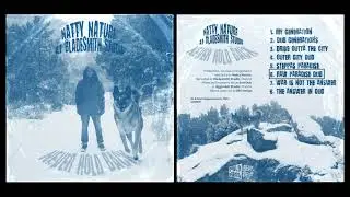 'NEVER HOLD BACK' EP (Natty Nature at Bladesmith Studio)
