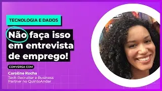 Como se destacar em uma entrevista na &aacute;rea de Tecnologia? #DataTech