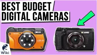 10 Best Budget Digital Cameras 2021