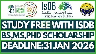 IsDB Scholarship 2026 | Fully Funded Bachelors, Masters & PhD | How to Apply For IsDB Step by Step