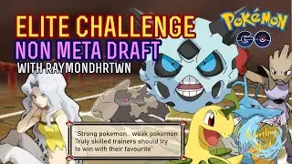 ELITE CHALLENGE: Bring only Non-Meta Pokemon to BATTLE! with RaymondHrtwn