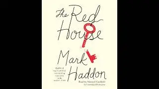 Red House: A Novel - Mark Haddon