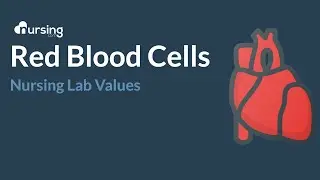 RED BLOOD CELLS [nursing lab values made easy to remember] free quiz