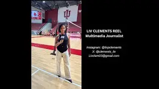 Liv Clements 2024-25 Sports Journalist Reel