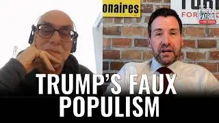 Фальшивый популизм Трампа &mdash; и почему он провалился для работающей Америки (с Джошем Туреком)