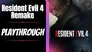 Resident Evil 4 Remake - Horror Gameplay