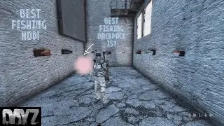 DayZ - The BEST Fishing Backpack & Mod is ?