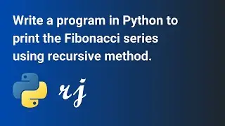 Write a program in Python to print the Fibonacci series using recursive method.