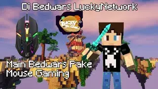 Main Bedwars Pake Mouse Gaming Di !!!!!!!!!!!!!!!!!!!!!!!!!!!!!! BEDWARS LUCKY NETWORK INDONESIA