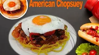 American Chopsuey - Maincourse Recipe/अमेरिकी चॉपसुई/അമേരിക്കൻ ചോപ്‌സി/Homemade chopsuey