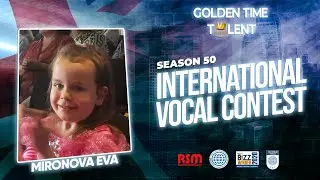 GOLDEN TIME TALENT | 50 Season | Mironova Eva | Pop vocals