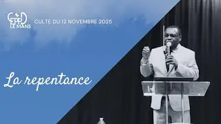 REPENS-TOI [Culte dominical du 12/11/2025]
