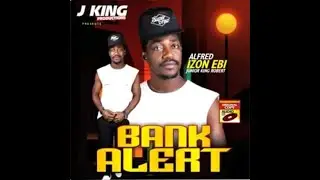 AUDIO: TORUGBENE THINGS (BANK ALERT ALBUM) - ALFRED J KING IZONEBI