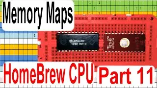 HomeBrew CPU Part 11 Don't Get Lost With This Memory Map