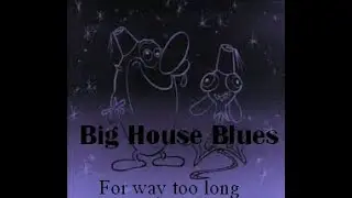Big House Blues (Ren & Stimpy End Credits Theme) One Hour Loop