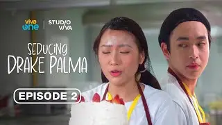 Ep. 2: Drakey Baby | Seducing Drake Palma FULL EPISODE | Studio VIVA