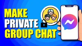 How To Make Private Group Chat In Messenger (Quick & Easy)