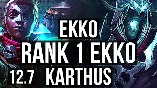 EKKO vs KARTHUS (JNG) | Rank 1 Ekko, Legendary, Rank 20 | EUW Challenger | 12.7