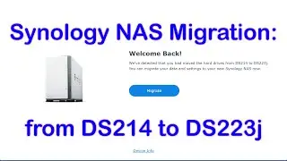 Synology NAS Migration: from DS214 to DS223j
