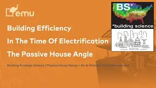 BS&Beer Boston - Building Efficiency In The Time Of Electrification - The Passive House Angle