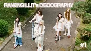 ranking illit's discography (as of now: 