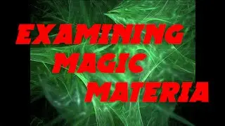 Discussing Magic Materia