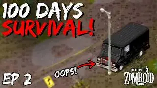 Van Crash Nearly Killed Me! | Project Zomboid Build 42 - 100 Days Challenge #2