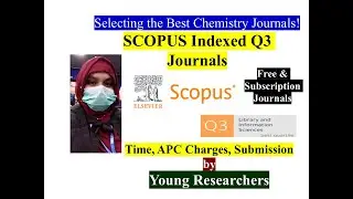 Paper Submission Part 2 | List of Q3 SCOPUS Chemistry Journals | Fast Publishing | Young Researchers