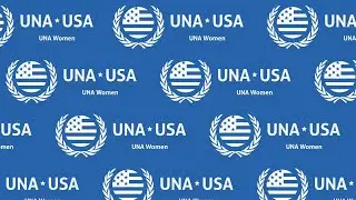 UNA-USA Women on the HERizon - Episode 1