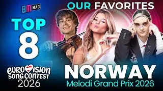 Our TOP 8 Favorite Songs So Far - Melodi Grand Prix 2026 - Norway's National Final - Eurovision 2026