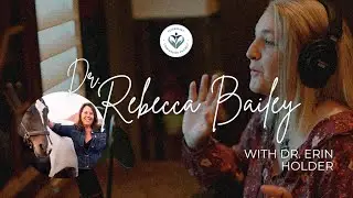 Finding Healing in Horses with Trauma Therapist Dr. Rebecca Bailey