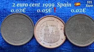 2 euro cent 1999 Spain ~ 290.000.000
