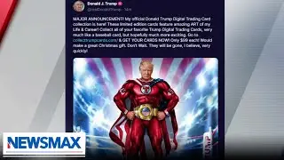 BREAKING: Trump announces new superhero-themed digital trading card collection