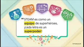 Te contamos que es la Educaci&oacute;n Steam, &iquest;Conoc&iacute;as este modelo educativo?