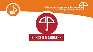 Adult Protection - Forced marriage (BSL)