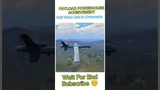 PAYLOAD POWERHOUSE ACHIEVEMENT IN BGMI