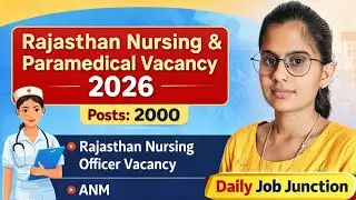 Rajasthan Nursing & Paramedical Vacancy 2026, 2000 Posts | ANM, Nursing Officer | Daily Job Junction