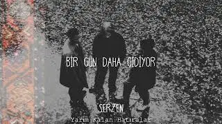 Serzen - Bir Gün Daha Gidiyor (Official Audio)