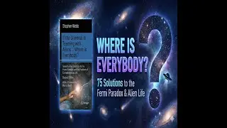 75 Solutions to the Fermi Paradox | Stephen Webb | Full Science Audiobook