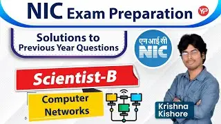 Computer Network NIC Previous year Questions solutions | Start NIC 2023 exam preparation with YP