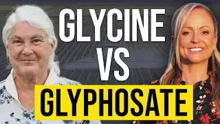 The Glyphosate Problem Nobody's Talking About (Can Glycine Fix it?)