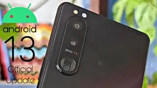 Sony Xperia 5 III Android 13 Official Update (RELEASED)
