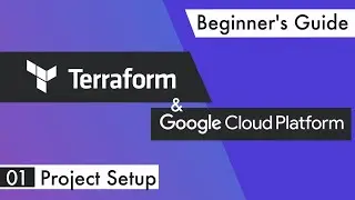 Terraform on Google Cloud | #01 Project Setup