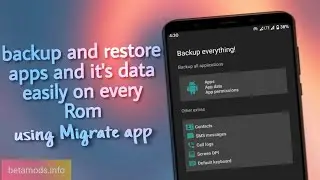 How to backup and restore apps with data easily (Root) | Migrate App Review
