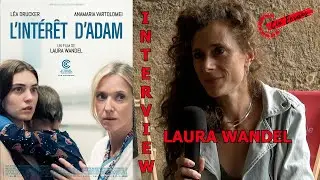 L'int&eacute;r&ecirc;t d'Adam - Interview de Laura Wandel