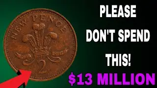 Most Expensive & Valuable British 2p Pence Coins 🇬🇧 | Rare UK Two Pence Worth A LOT of Money 💰