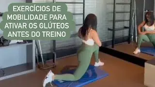 Mobility exercises to activate the glutes before your workout