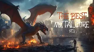 The Ultimate Metalcore Playlist🤘 | Part 2 | Crushing Riffs & Huge Breakdowns