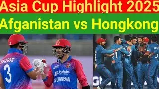 🔥Afghanistan vs Hongkong Match Hilights।😍 AFG ने Hongkong को हराया और बांग्लादेश को फसाया।#Asiacup 