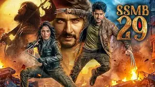 SSMB 29 Hindi Dubbed Full Movie HD | Mahesh Babu Blockbuster Action Thriller 2026 |
